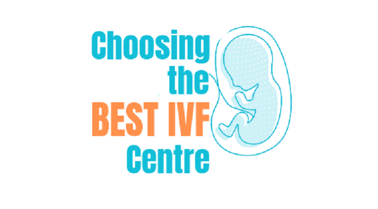 7 Tips to Choose The Best IVF Centre
