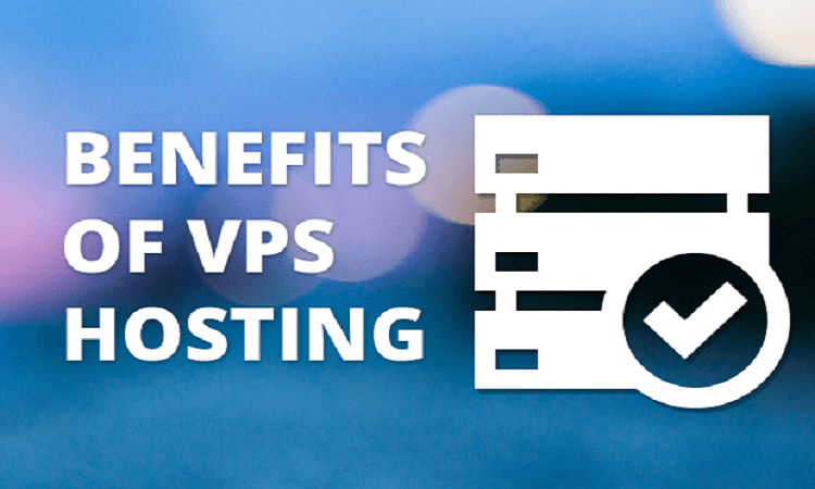 Know More about the Benefits of VPS Server