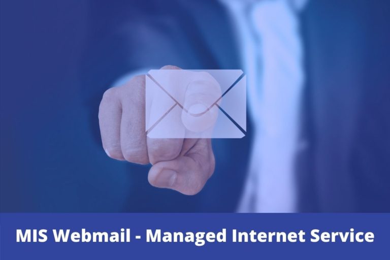 A Complete Guide To MIS Webmail - Managed Internet Service