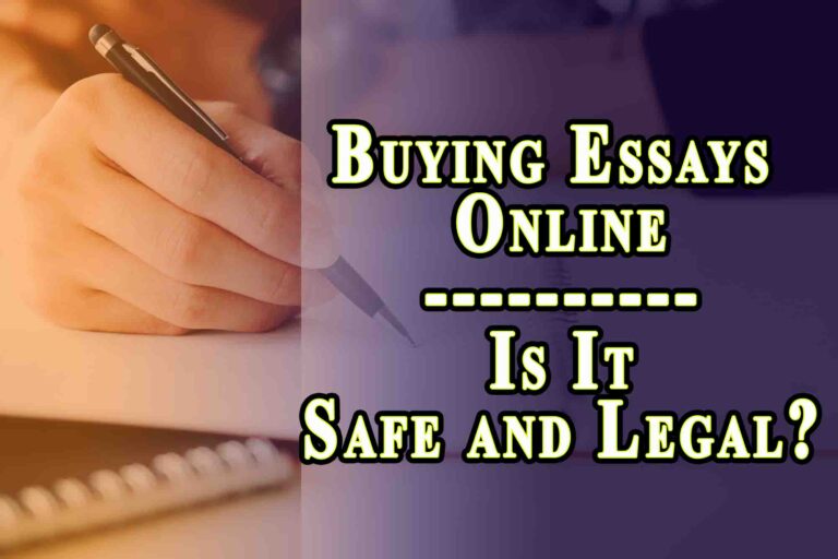 Is Buying Cheap Essays Safe and Legal?