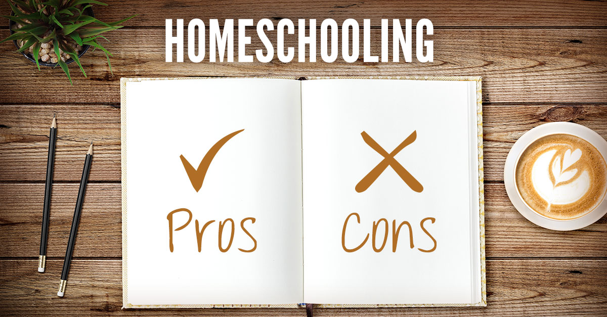 PROS AND CONS OF HOMESCHOOLING