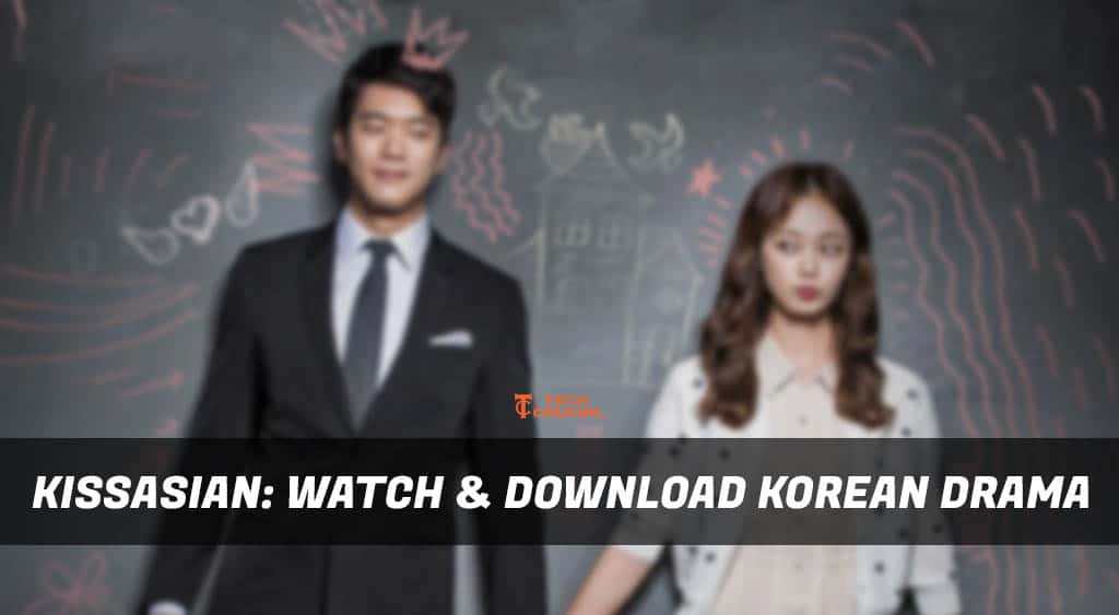 KissAsian | Watch And Download Asian Drama and Shows HD For Free