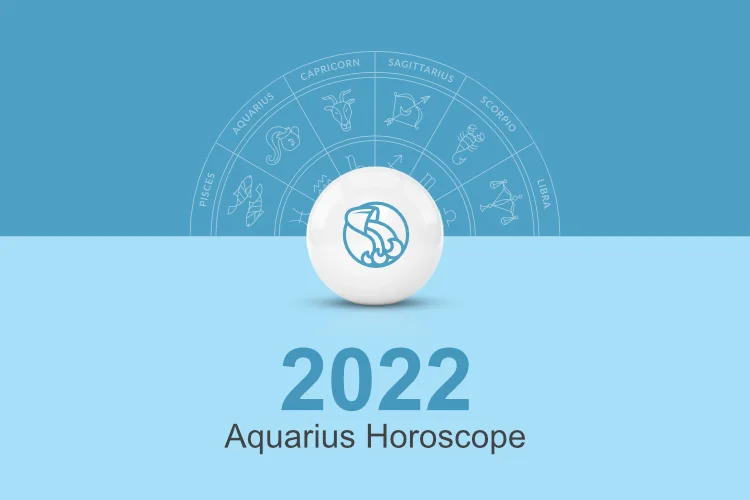 What Do Aquariuses Have To Look Forward to in 2022?