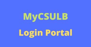 MyCSULB: Login Portal For Students And Employees Latest Updates 2022