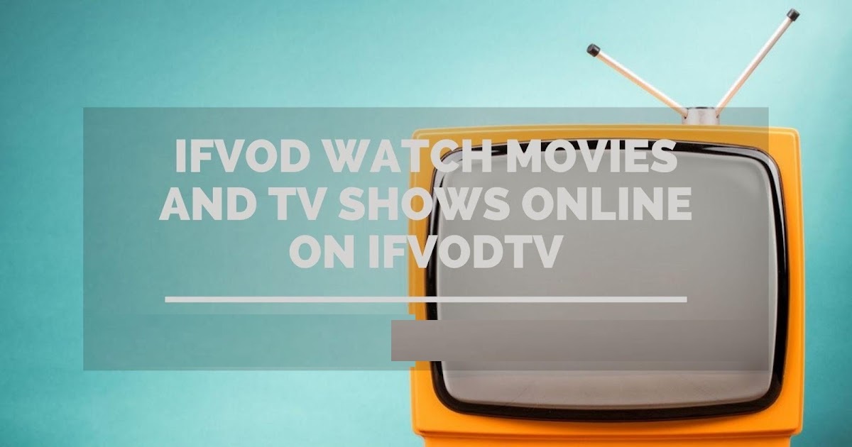 What is IFVOD TV?