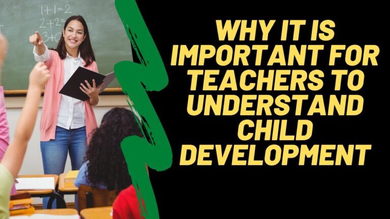 Why Child Development Programme is important for Teachers
