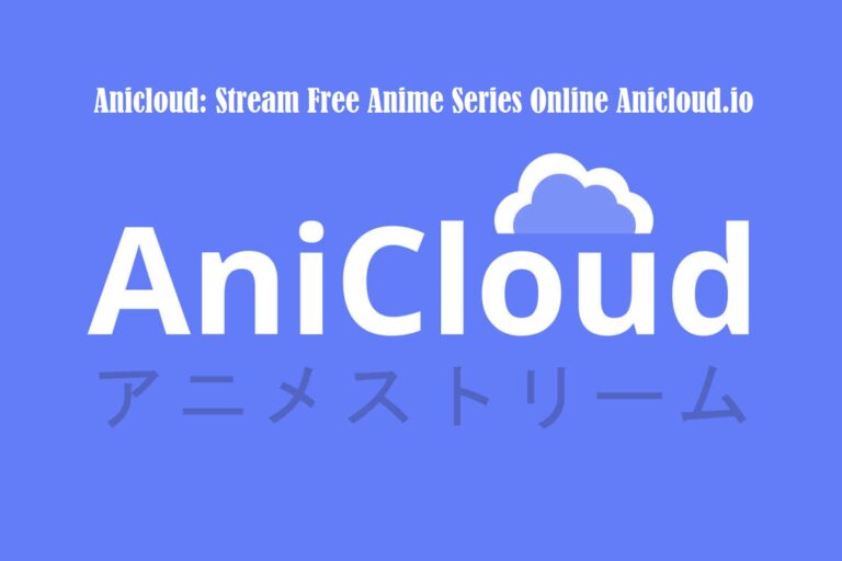 Anicloud: Stream Free Anime Series Online Anicloud.io