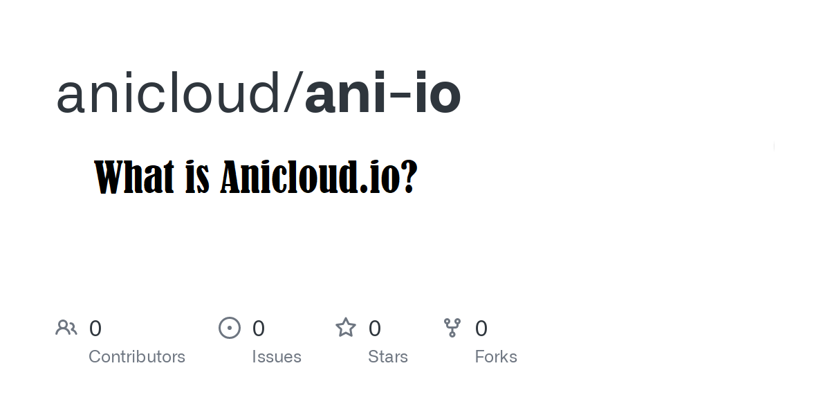 What is Anicloud.io